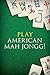 Play American Mah Jongg! Ki...