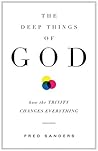 Book cover for The Deep Things of God: How the Trinity Changes Everything
