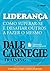 Liderança - Como superar-se e desafiar outros a fazer o mesmo