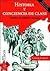 Historia y conciencia de clase by György Lukács