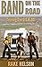 Band On The Road: Touring T...