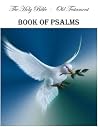 Psalms: 19th Book in the Old Testament Psalms: 19th Book in the Old Testament