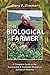The Biological Farmer by Gary Zimmer