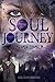 Soul Journey: Soul Series Book 1