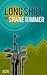 Long Shot by Shane Rimmer