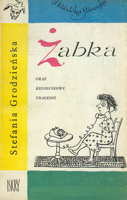 Żabka oraz kieszonkowe tragedie (Paperback)
