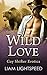 Wild Love (Wild Heat: Dark Creek Bears #2)