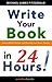Write Your Book in 24 Hours by Michael James Fitzgerald