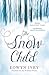 The Snow Child by Eowyn Ivey