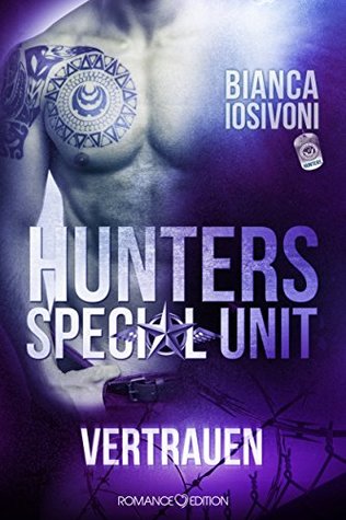 Vertrauen (HUNTERS: Special Unit, #2)