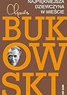 Najpiękniejsza dziewczyna w mieście by Charles Bukowski