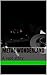 Metal Wonderland: A vast story