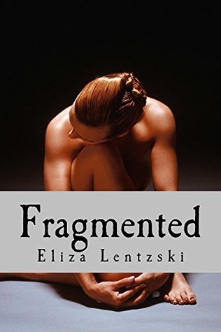 Fragmented (Kindle Edition)