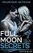 Full Moon Secrets: Volume Four – On The Run