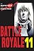 Battle Royale. Tom 11 by Koushun Takami