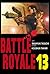 Battle Royale, tom 13 by Koushun Takami
