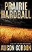 Prairie Hardball (Kate Henry Mystery #5)