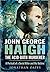 John George Haigh, the Acid...