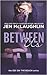 Between Us (Mackenzie and Austin, #1)