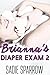 Brianna's Diaper Exam 2 (ABDL Age Play Medical Erotica)