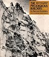 THE PRODIGIOUS BUILDERS by Bernard Rudofsky