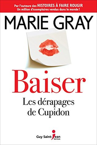 Les dérapages de Cupidon (Baiser, #1)