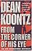 From the Corner of His Eye by Dean Koontz