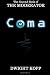 The Coma: The Second Book o...