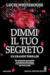 Dimmi il tuo segreto