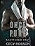 Once Pure (Shattered Past, #3)