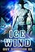 Ice Wind (The Wind Drifters...