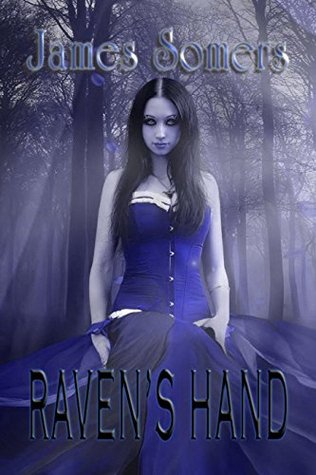 Raven's Hand: Raven's Chronicle: Book One (Kindle Edition)
