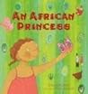 An African Princess by Lyra Edmonds