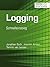Logging: Schnelleinstieg (shortcuts 118) (German Edition)