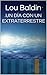 UN DÍA CON UN EXTRATERRESTRE (Spanish Edition)