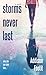 Storms Never Last