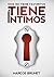 Dios no tiene favoritos, tiene íntimos (Spanish Edition)