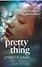 Pretty Thing by Jennifer Nadel