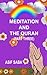 Meditation and the Quran by Asif Saba