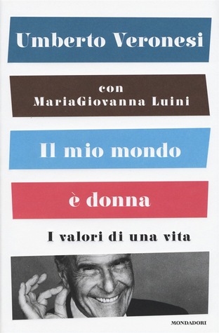 Il mio mondo è donna (Hardcover)