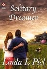 Solitary Dreamer by Linda L. Picl