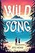 Wild Song by Janis Mackay