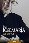 San Josemaría. Su...