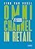 Omnichannel in Retail, het antwoord op e-commerce by Gino Van Ossel