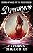 Dreamers (The Call of The Void Book 1)