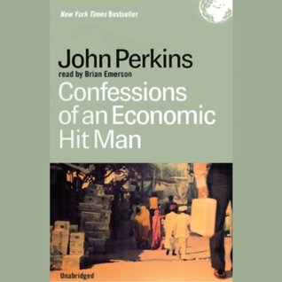 Confessions of an Economic Hitman
