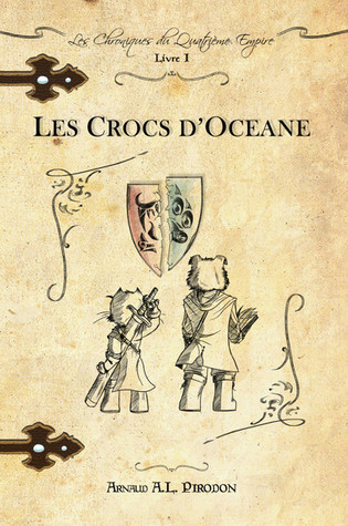 Les Crocs d'Océane (Les Chroniques du Quatrième Empire, #1)