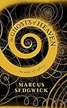 The Ghosts of Heaven by Marcus Sedgwick