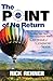 Point of No Return: Tackling Your Next New Assignment With Courage & Common Sense