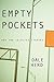 Empty Pockets: New and Sele...